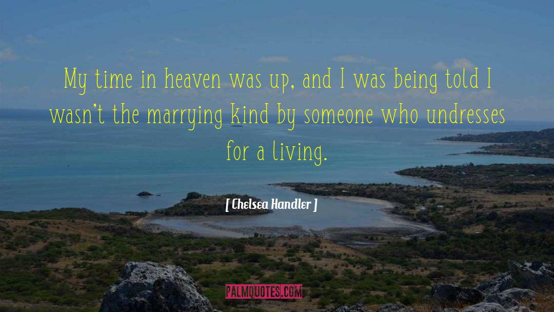 Godly Living quotes by Chelsea Handler