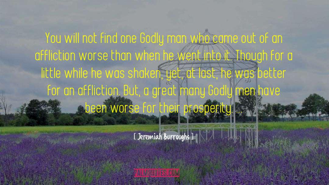 Godly Man quotes by Jeremiah Burroughs