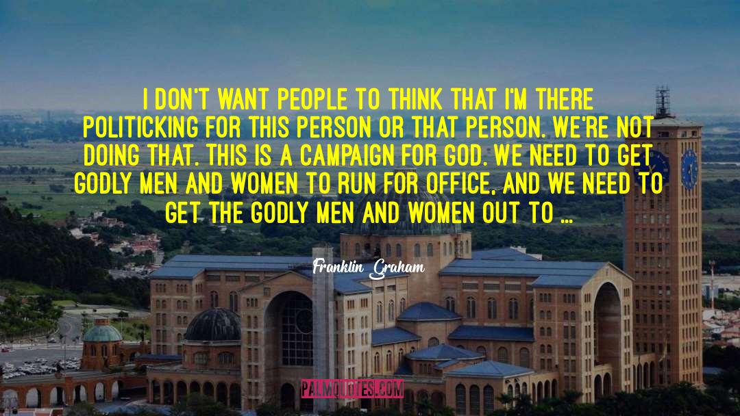 Godly Man quotes by Franklin Graham