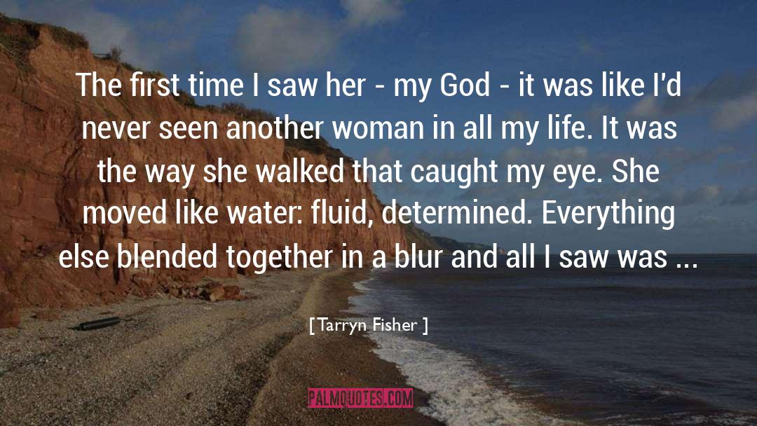 Godly Woman quotes by Tarryn Fisher
