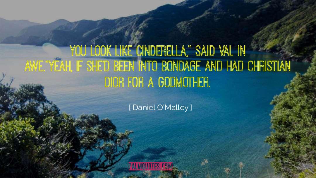 Godmother quotes by Daniel O'Malley
