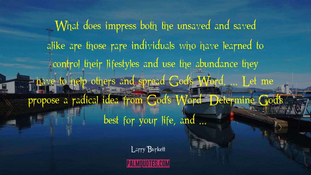 Gods Above quotes by Larry Burkett