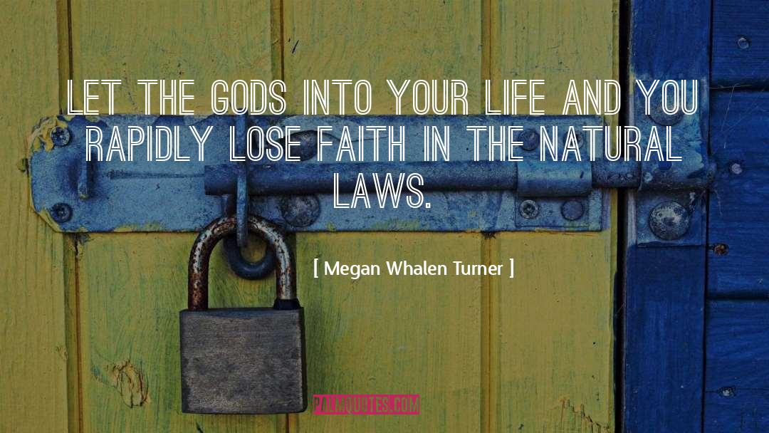 Gods And Goddesses quotes by Megan Whalen Turner