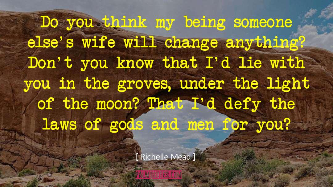 Gods And Men quotes by Richelle Mead
