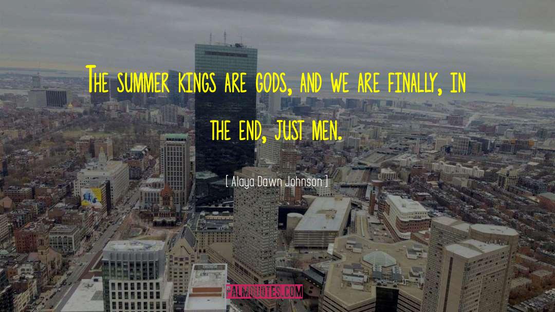 Gods And Men quotes by Alaya Dawn Johnson