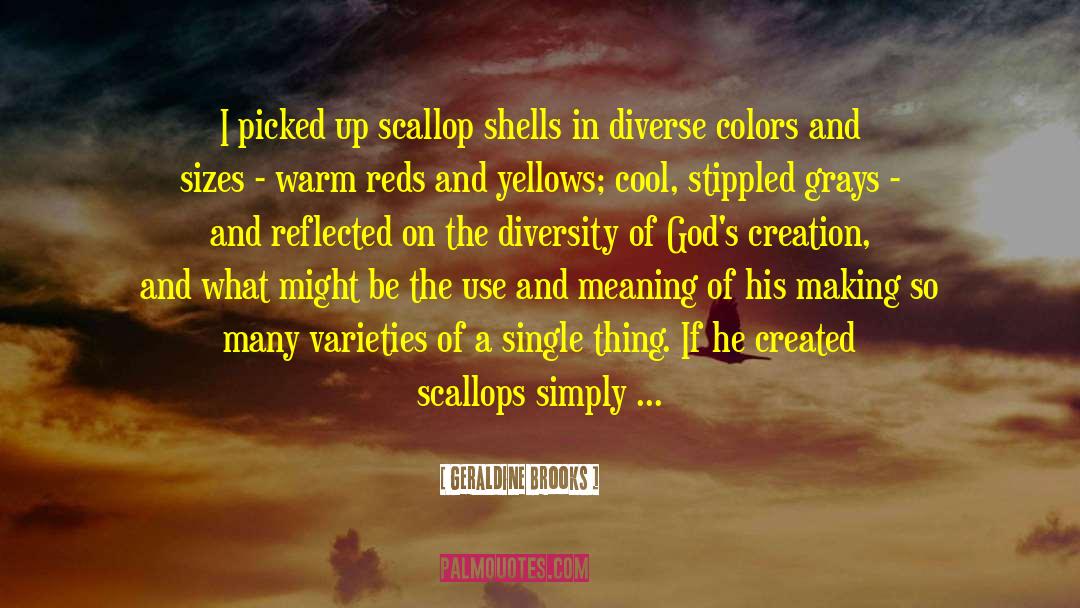 Gods Creation quotes by Geraldine Brooks