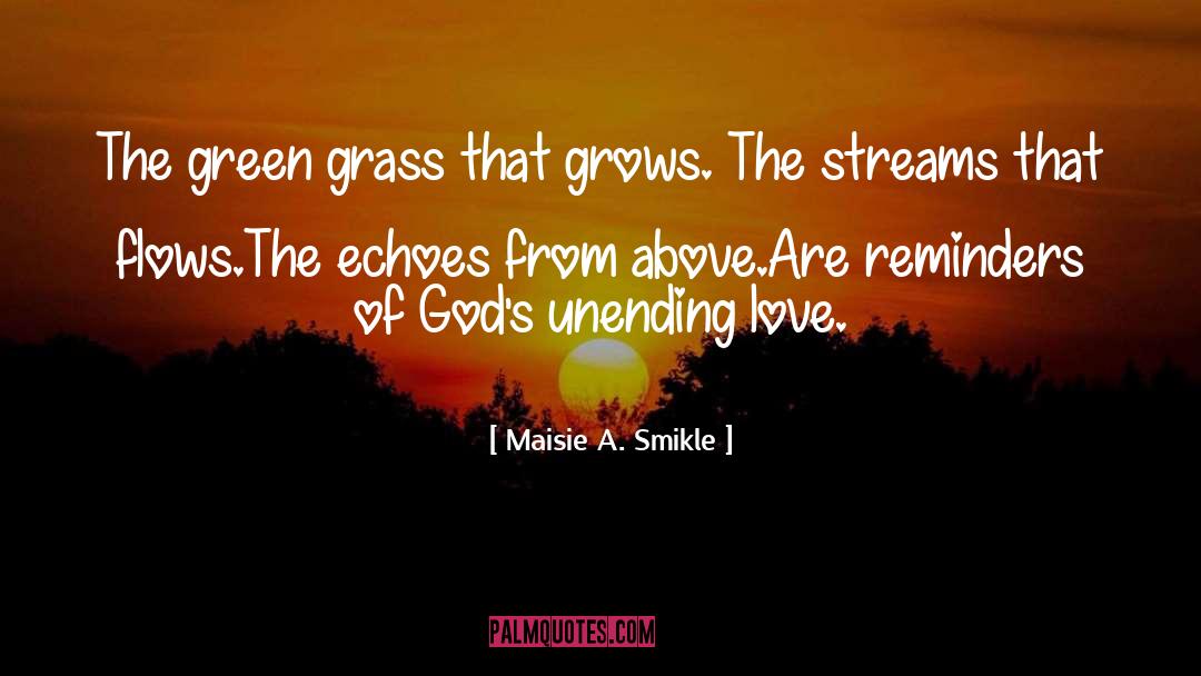 Gods Faithfulness quotes by Maisie A. Smikle