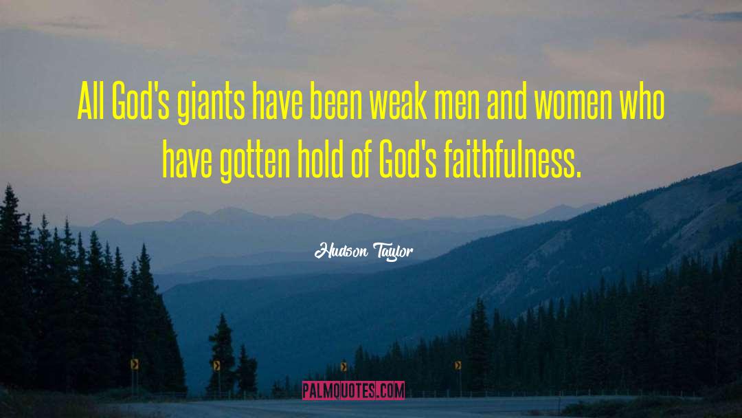 Gods Faithfulness quotes by Hudson Taylor