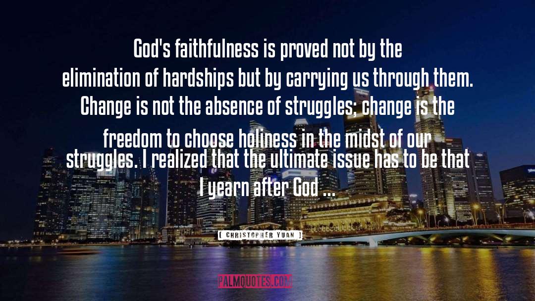 Gods Faithfulness quotes by Christopher Yuan