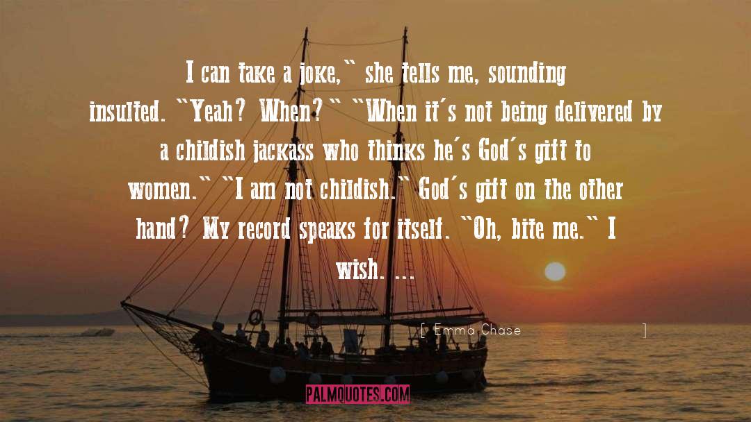 Gods Gift quotes by Emma Chase