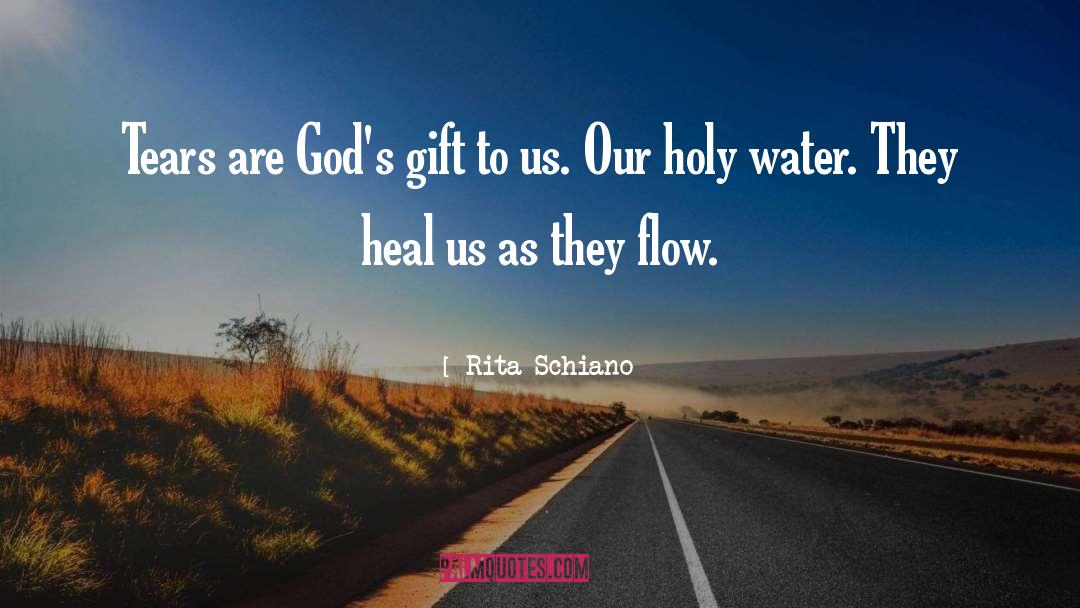 Gods Gift quotes by Rita Schiano