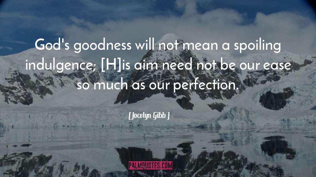 Gods Goodness quotes by Jocelyn Gibb