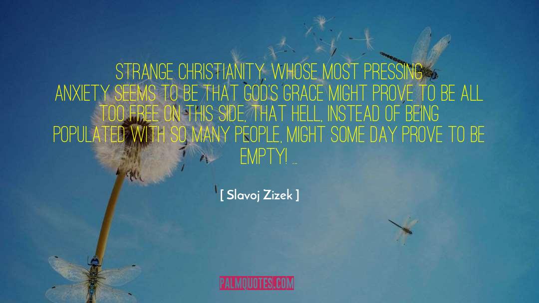 Gods Grace quotes by Slavoj Zizek