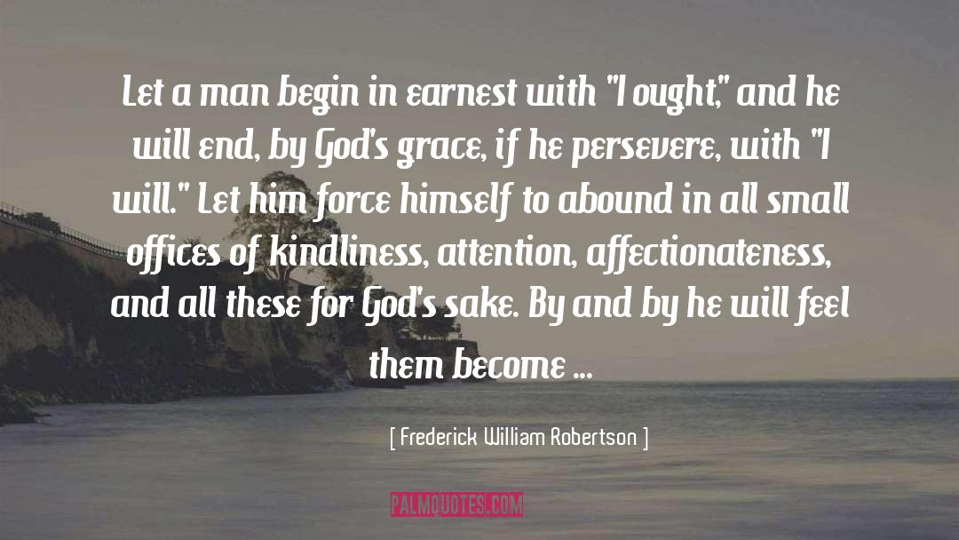 Gods Grace quotes by Frederick William Robertson