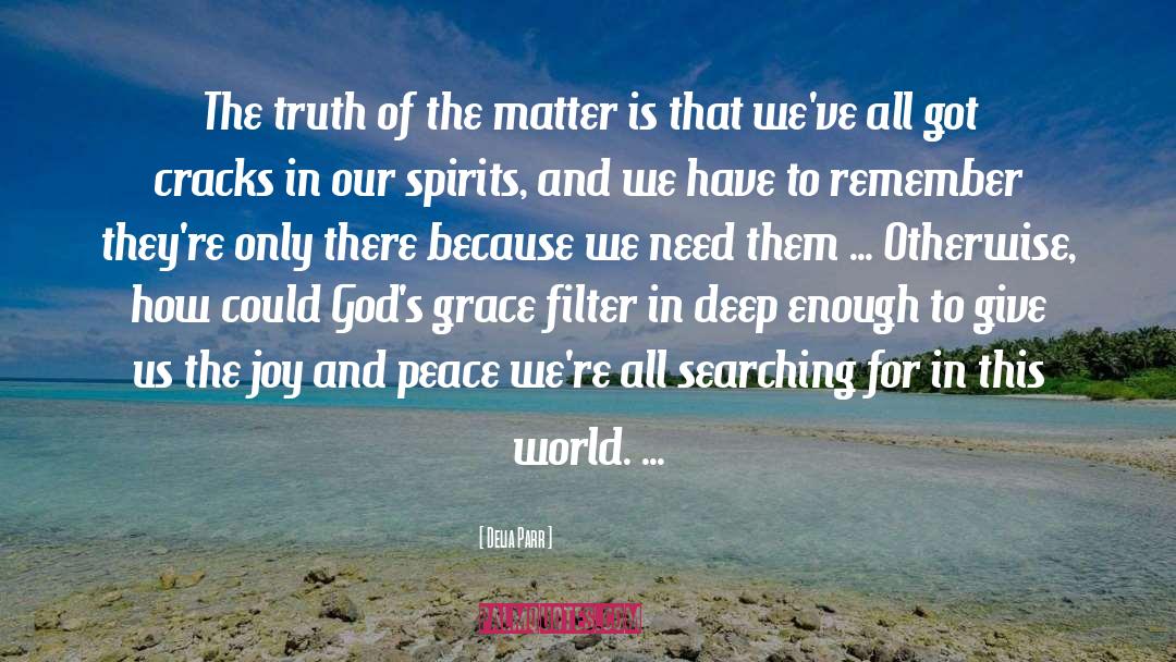 Gods Grace quotes by Delia Parr