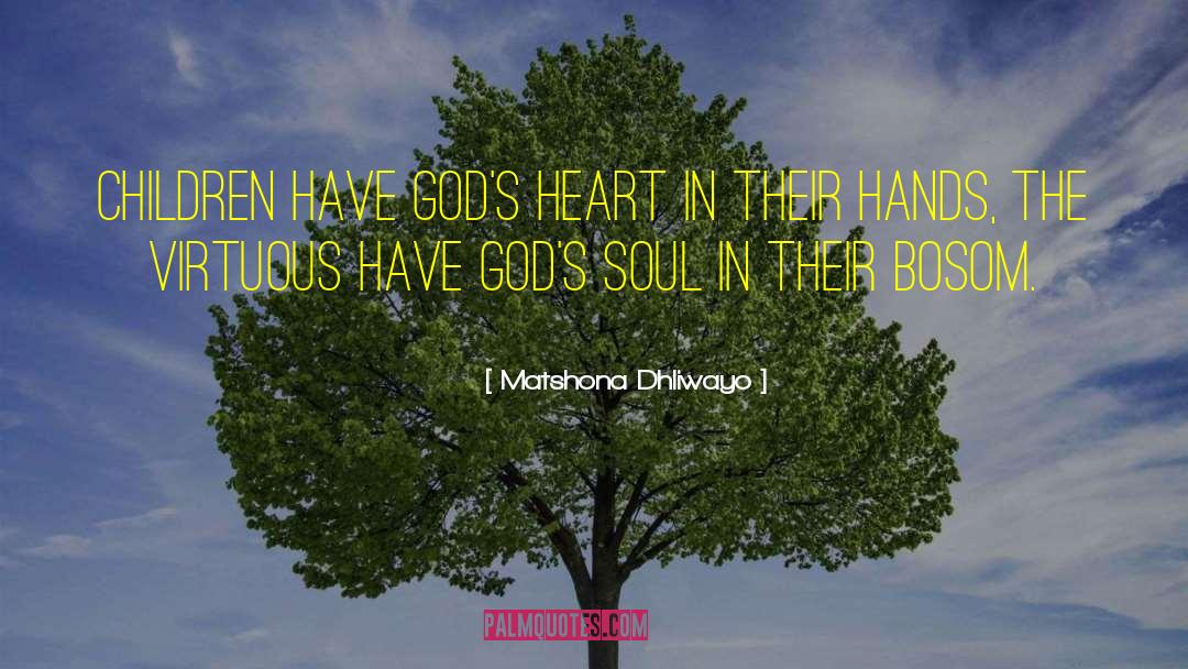 Gods Heart quotes by Matshona Dhliwayo
