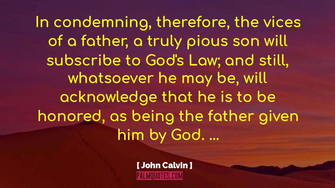 Gods Law quotes by John Calvin