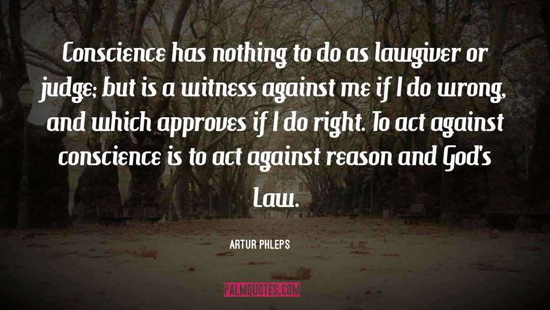 Gods Law quotes by Artur Phleps
