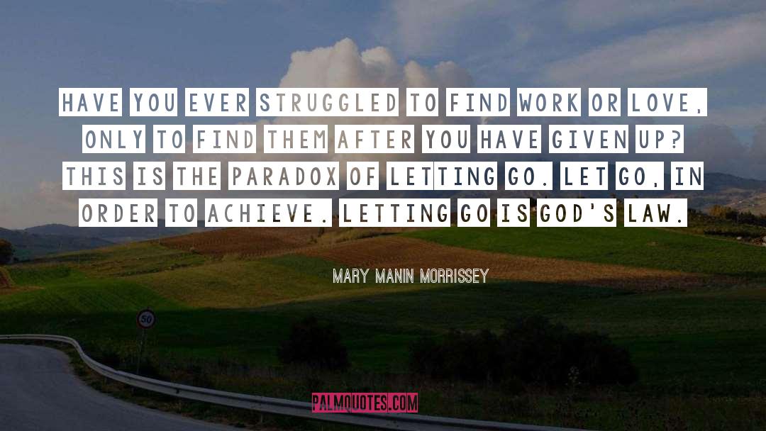 Gods Law quotes by Mary Manin Morrissey