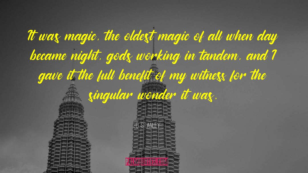 Gods Magic quotes by J.D. Stanley