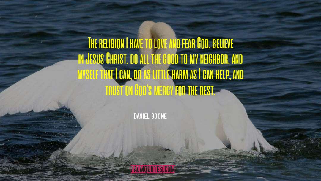 Gods Mercy quotes by Daniel Boone