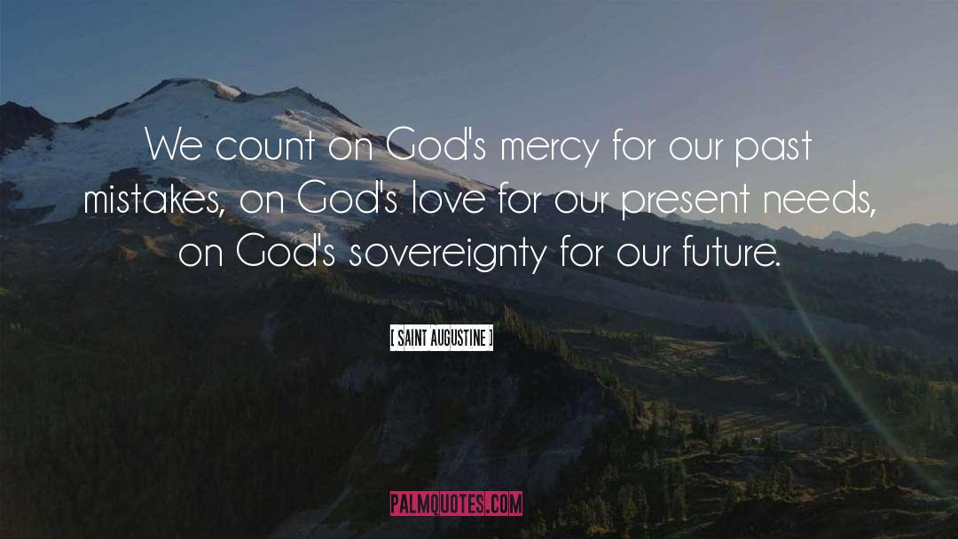 Gods Mercy quotes by Saint Augustine