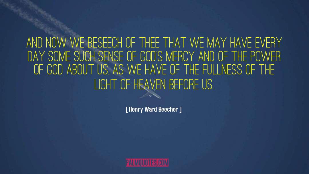 Gods Mercy quotes by Henry Ward Beecher