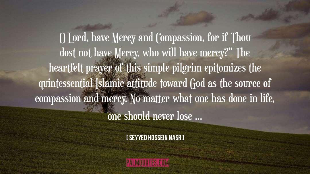 Gods Mercy quotes by Seyyed Hossein Nasr