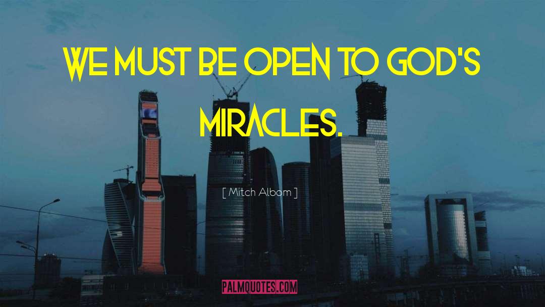 Gods Miracles quotes by Mitch Albom