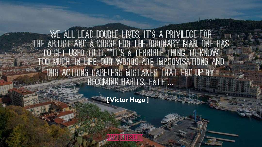 Gods Monsters quotes by Victor Hugo