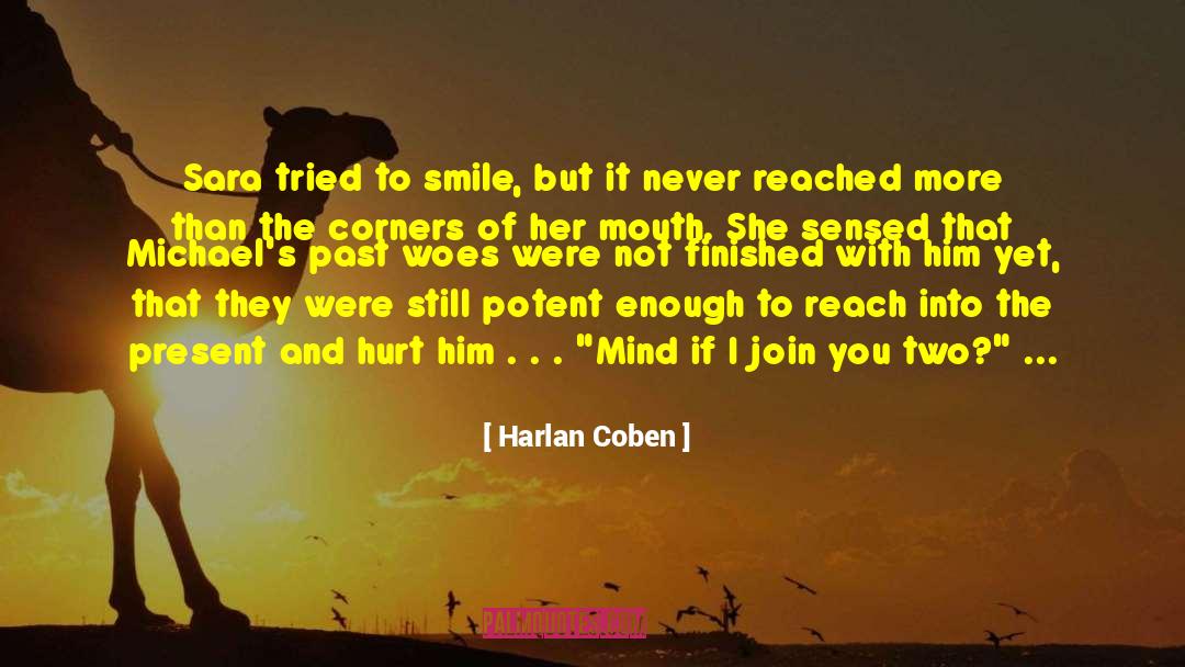 Gods Not Finished With Me Yet quotes by Harlan Coben