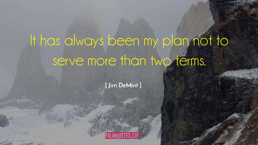 Gods Plan Vs My Plan quotes by Jim DeMint