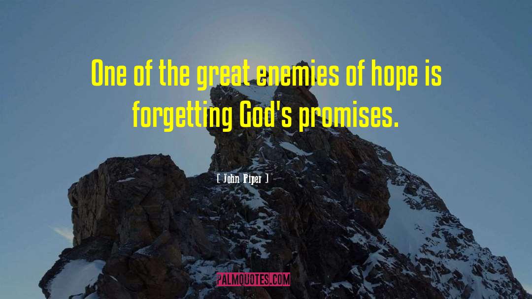 Gods Promises quotes by John Piper