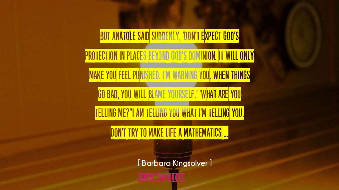 Gods Protection quotes by Barbara Kingsolver