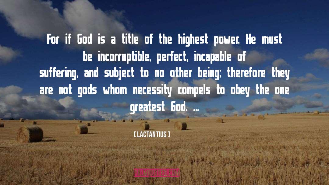 Gods Protection quotes by Lactantius