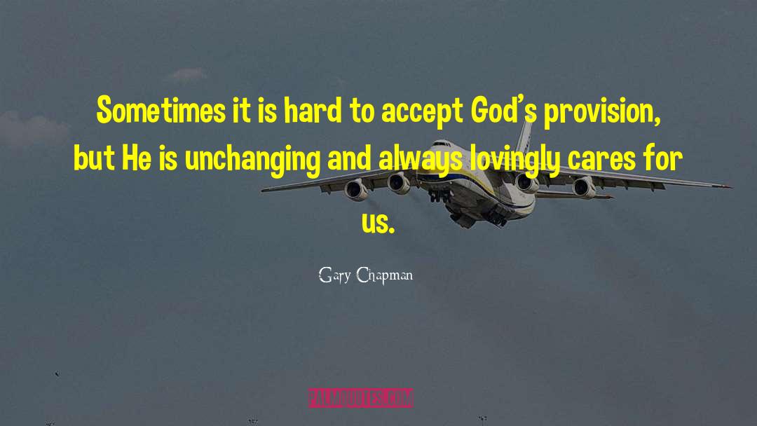 Gods Provision quotes by Gary Chapman