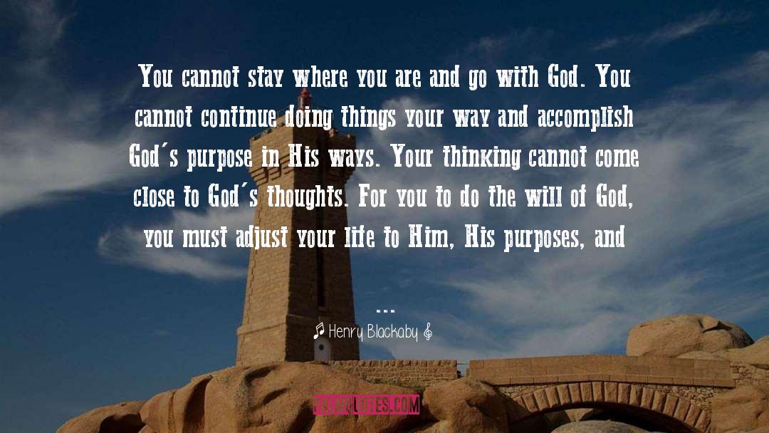 Gods Purpose quotes by Henry Blackaby