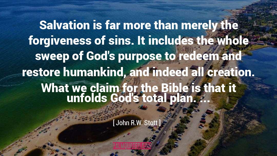 Gods Purpose quotes by John R.W. Stott