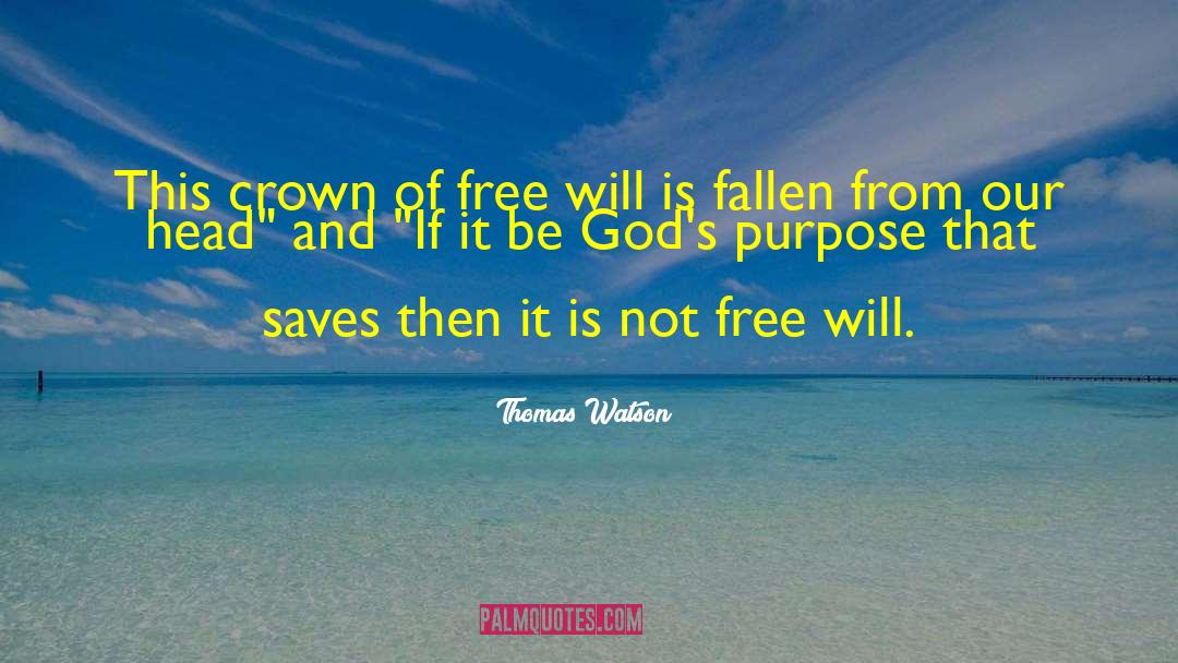 Gods Purpose quotes by Thomas Watson