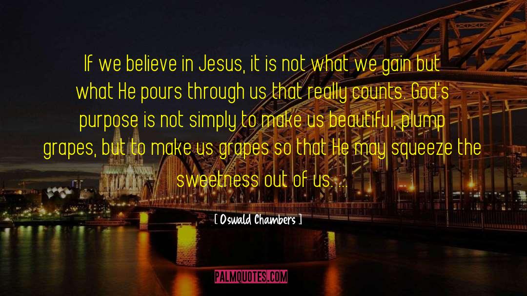 Gods Purpose quotes by Oswald Chambers