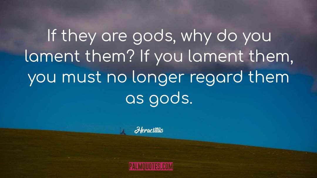Gods quotes by Heraclitus