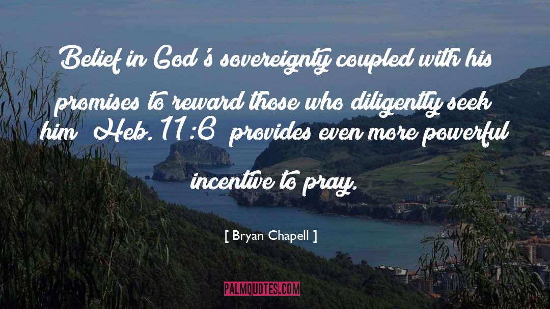 Gods Sovereignty quotes by Bryan Chapell