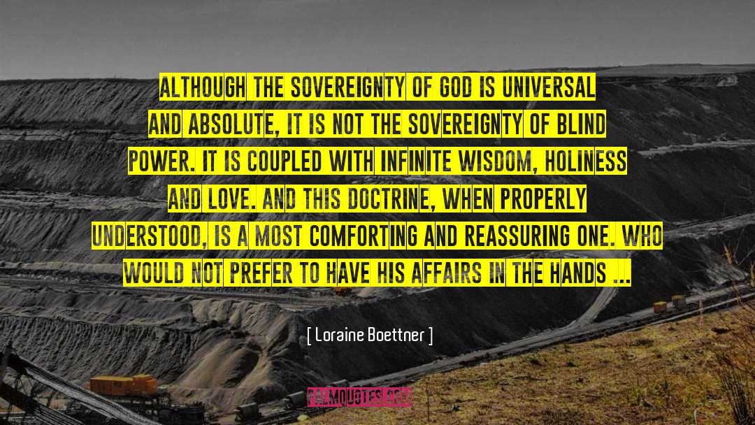 Gods Sovereignty quotes by Loraine Boettner