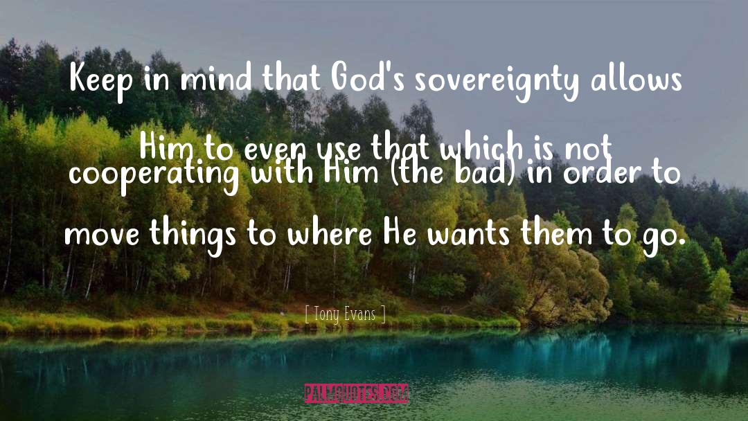 Gods Sovereignty quotes by Tony Evans