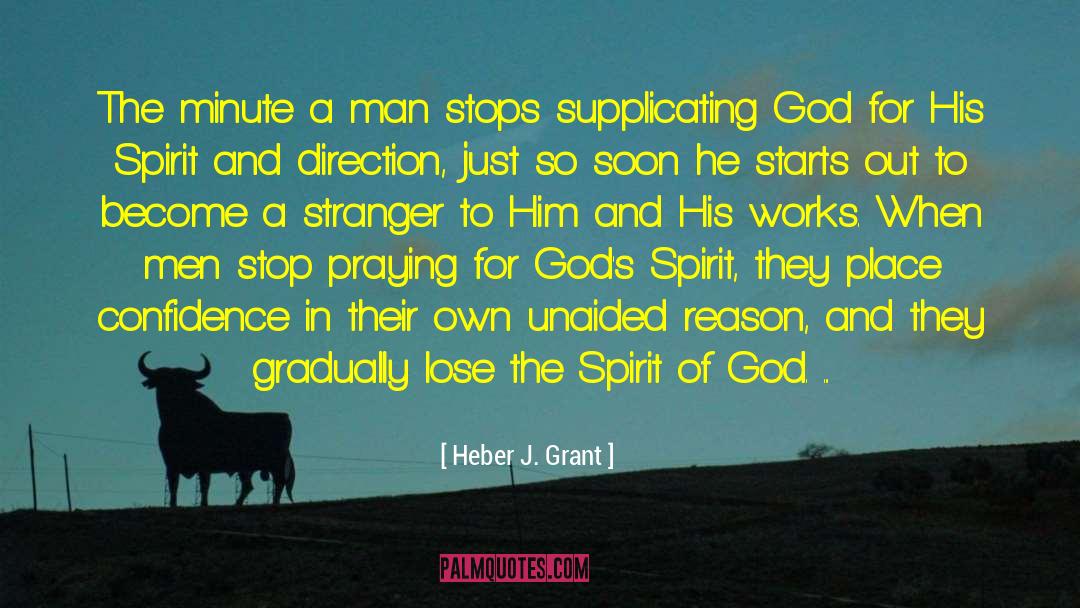 Gods Spirit quotes by Heber J. Grant