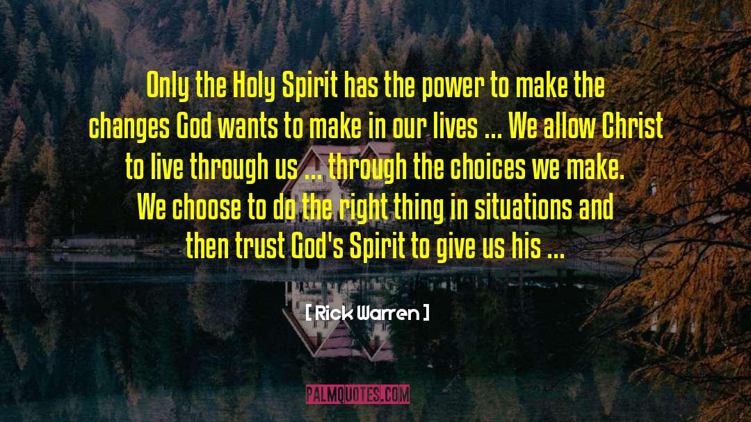 Gods Spirit quotes by Rick Warren