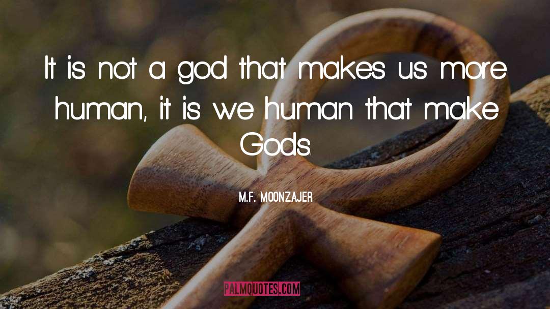 Gods Spirit quotes by M.F. Moonzajer