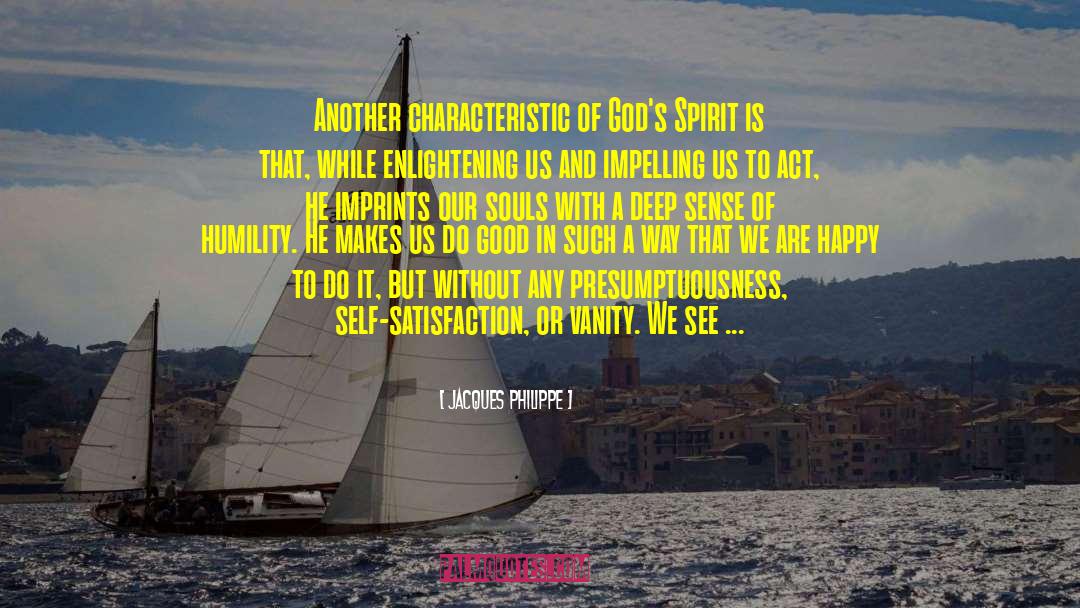 Gods Spirit quotes by Jacques Philippe