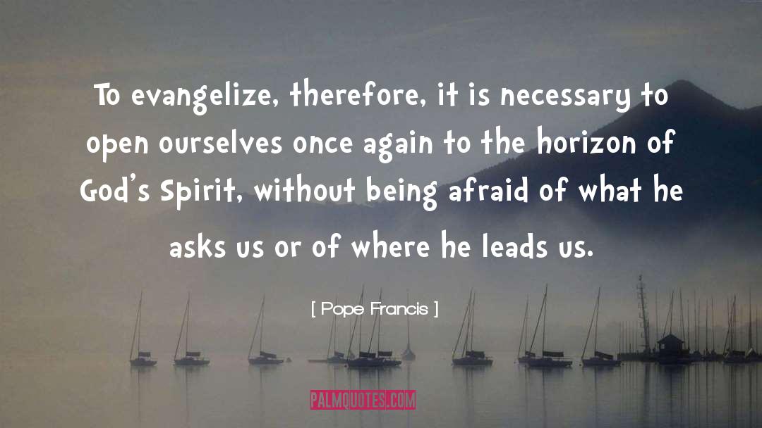 Gods Spirit quotes by Pope Francis