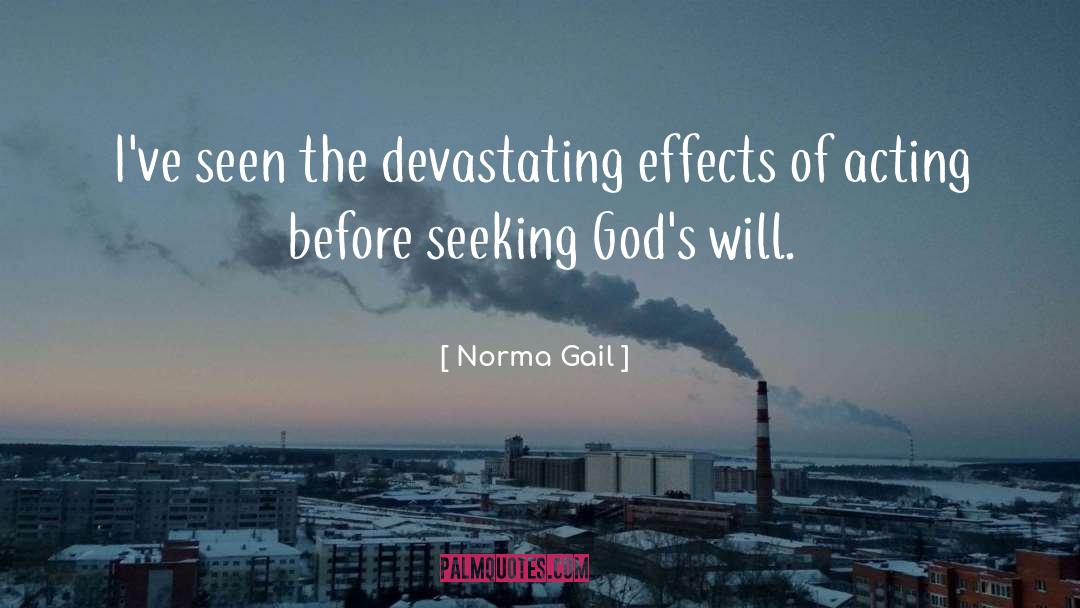 Gods Will quotes by Norma Gail